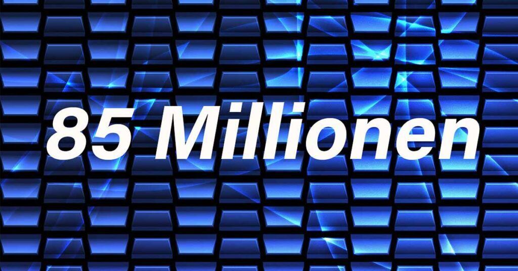 Zahl des Monats Februar: 85 Millionen Dollar