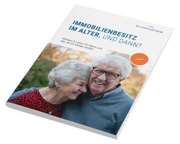 IMMOBILIENBESITZ IM ALTER. UND DANN?